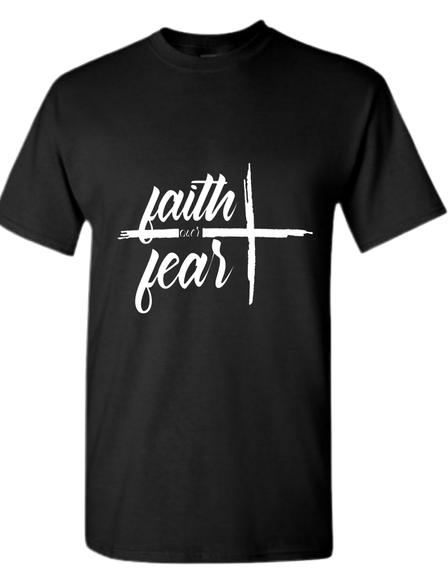 Faith Over Fear T-Shirt